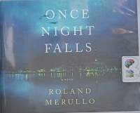 Once Night Falls written by Roland Merullo performed by Angelo Di Loreto on Audio CD (Unabridged)
